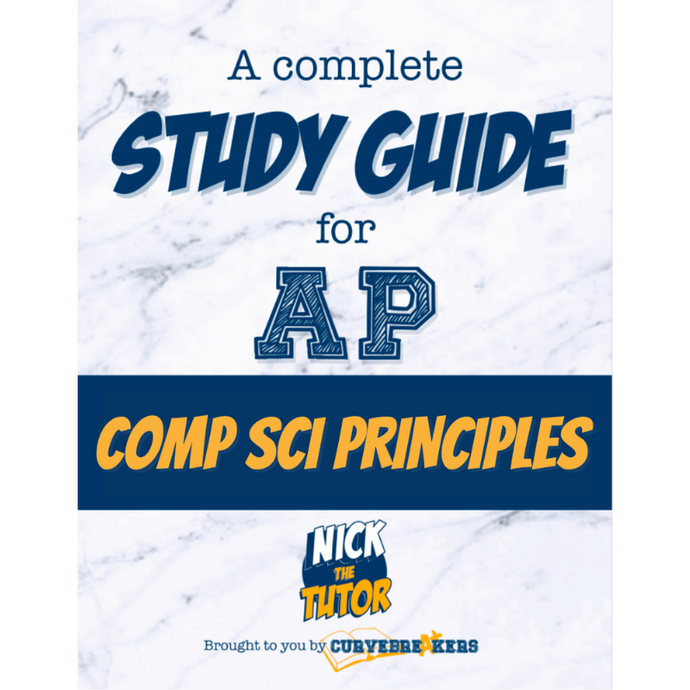 AP Computer Science Principles Study Guide – Curvebreakers