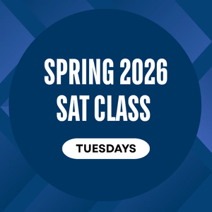 Spring 2026 SAT Class on Tuesdays (Starts Jan. 27th)