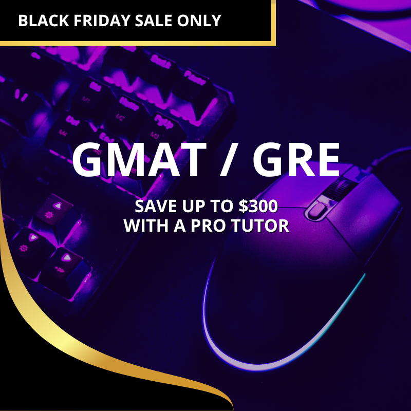 GMAT / GRE (Pro-Level Tutor)