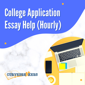 College Application Essay Help (Hourly)
