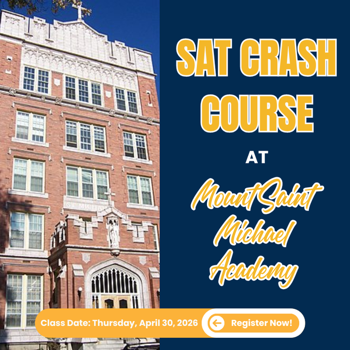 Mount St. Michael Academy SAT Crash Course
