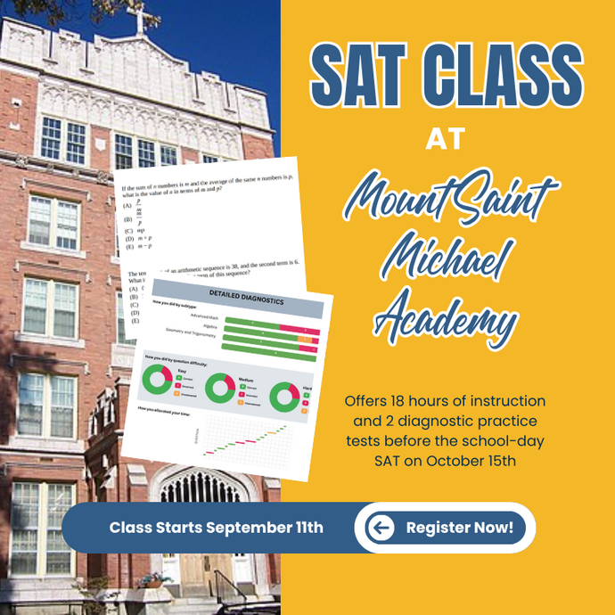 SAT Class at Mount Saint Michael Academy (Sept-Oct 2025)