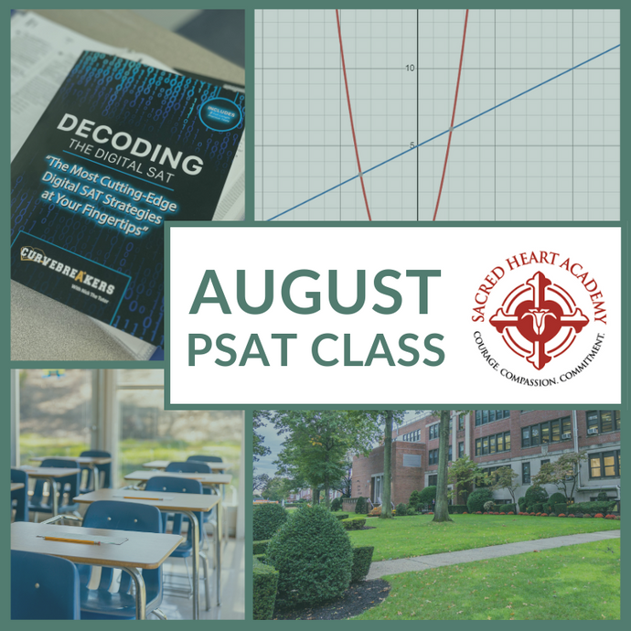 August 2025 PSAT Class for Sacred Heart Academy