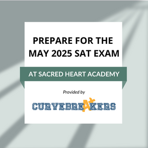 Sacred Heart May 2025 SAT Class