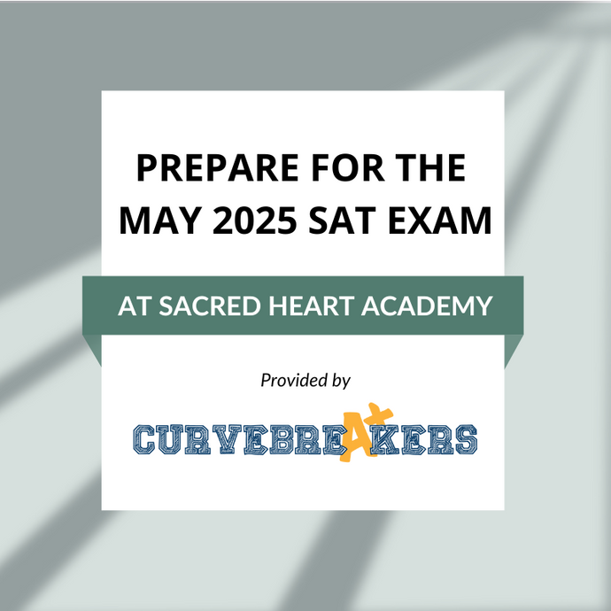 Sacred Heart May 2025 SAT Class