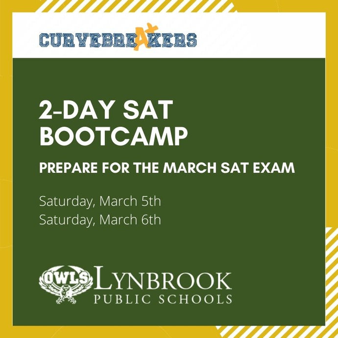 2-Day SAT Bootcamp (Lynbrook HS PTA)