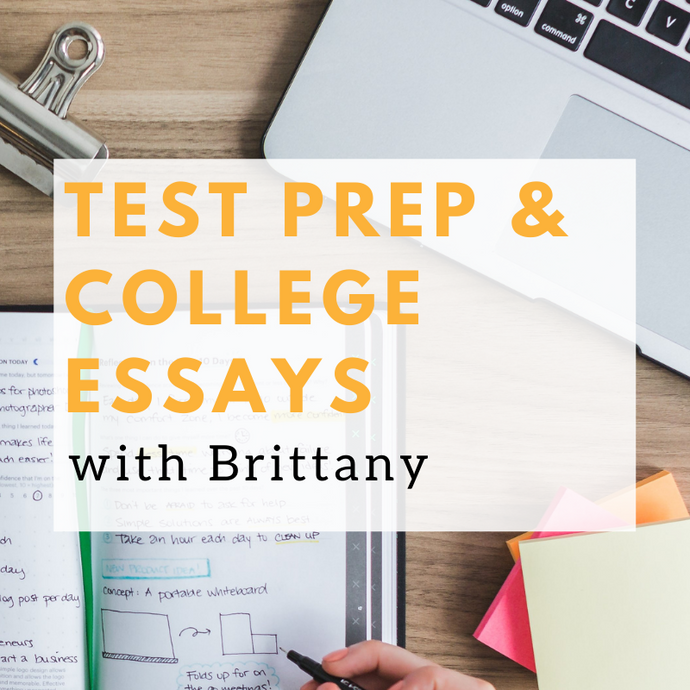 Test Prep and College Essays with Brittany