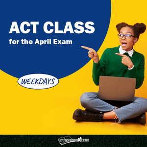 ACT Class for the April 2023 Exam (Weekdays)