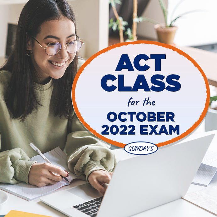 ACT Class for the October Exam (Sundays)