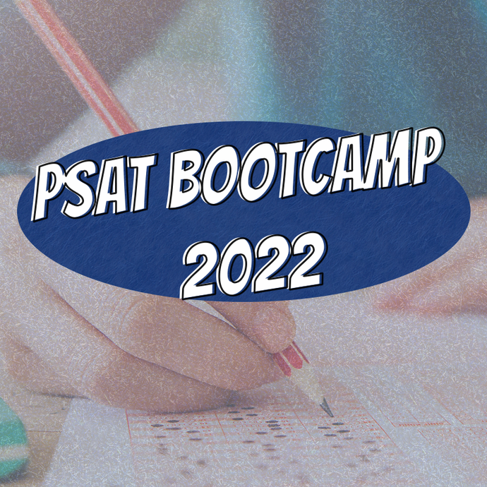 PSAT Bootcamp 2022