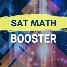 Load image into Gallery viewer, SAT Math Booster (Virtual)
