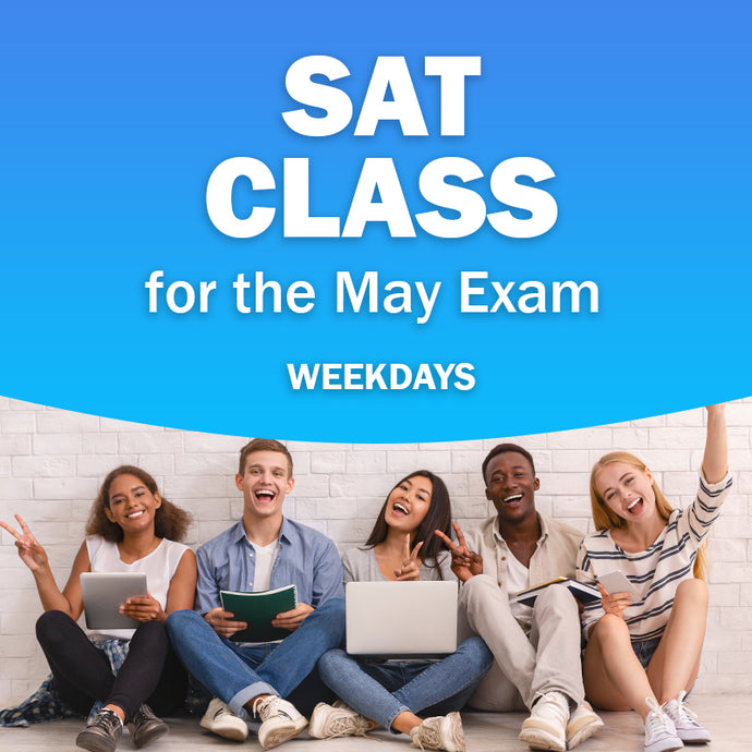 SAT Class for the Digital May 2024 Exam (Thursdays & Sundays)